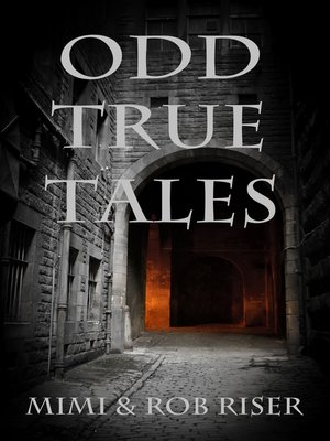 cover image of Odd True Tales, Volume 1